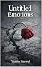 Untitled Emotions by Yazmin Maxwell