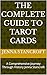 The Complete Guide to Tarot...