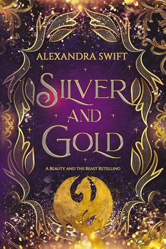 Silver and Gold: A Beauty and the Beast Retelling (Fairytales after Midnight Book 1)