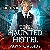 The Haunted Hotel