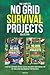 The Complete No Grid Surviv...