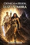 Crónicas de Helion by Noah E. Carter