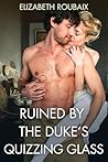 Ruined by the Duk...