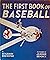The First Book of Baseball