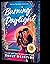 Burning Daylight (Defying the Stars, #1)