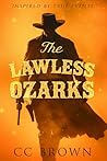 The Lawless Ozarks