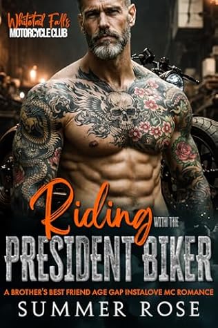 Riding with the President Biker (Whitetail Falls: Motorcycle Club #6)