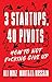 3 Startups, 40 Pivots: How to Not F*cking Give Up