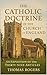 The Catholic Doctrine of th...