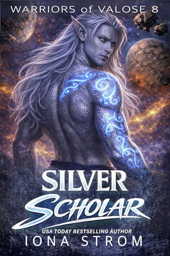 Silver Scholar (Warriors of Valose Saga #8)
