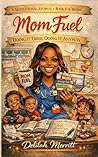 Mom Fuel: Doing I...