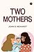 Two Mothers