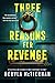 Three Reasons for Revenge