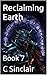 Reclaiming Earth by C Sinclair