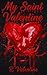 My Saint Valentine