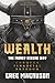 WEALTH by Greg Magnuson