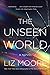 The Unseen World