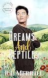 Dreams and Reptiles: A Small Town MM Romance