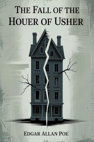 The Fall of the House of Usher
