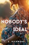 Nobody's Ideal