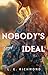 Nobody's Ideal