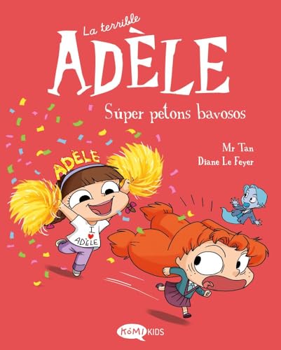 La terrible Adèle 13. Súper petons bavosos (Paperback)