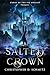 The Salted Crown (Curse of the Fey Duelist)
