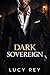 DARK SOVEREIGN: A Dark Mafi...