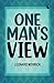 One Man's View