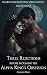 Three Rejections Before Becoming the Alpha King's Obsession by Solange Daye