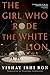 The Girl Who Rode the White Lion