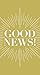 Good News! (Tract 50 pack) (Evangelistic Tracts)