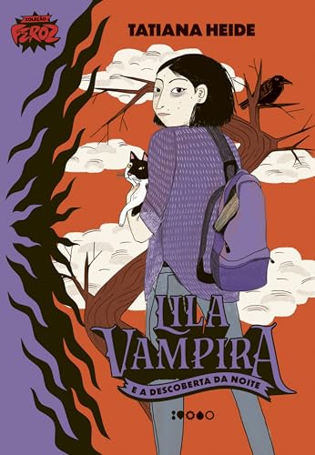 Lila Vampira e a descoberta da noite (Coleção Feroz) (Portuguese Edition)
