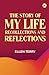 The Story of My Life: Recol...