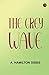 The Grey Wave
