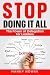 Stop Doing it All: The Powe...