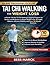 Tai Chi Walking for Weight ...