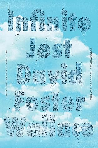 Infinite Jest (30th Anniversary Edition)