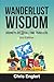 Wanderlust Wisdom: Journeys...