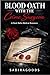Blood Oath with the Crime S...
