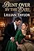 Bent Over By the Earl by Lillian Taylor