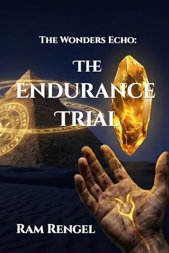 The Wonders Echo: The Endurance Trial (Kindle Edition)