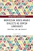Moroccan Judeo-Arabic Dialects as Jewish Languages: Structures, Uses and Diversity (Routledge Studies in Jewish Languages)