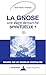 La Nouvelle Gnose (Regards sur les nouvelles spiritualités) (French Edition)