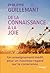 De la connaissance à la joie - Le pont entre sciences et spiritualité (French Edition)