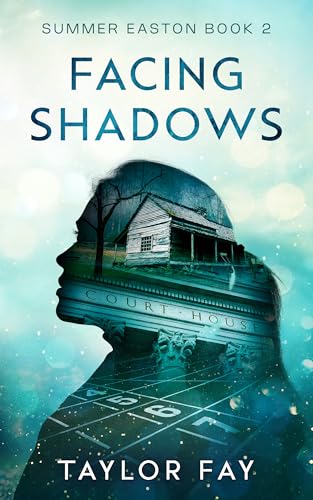 Facing Shadows (Summer Easton, #2)