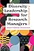 Diversity Leadership for Research Managers: A Practical Guide