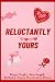 Reluctantly Yours