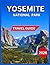 Yosemite National Park Trav...