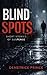 Blind Spots: Short Stories of Suspense